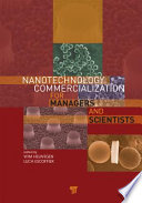 Nanotechnology commercialization for managers and scientists [E-Book] /