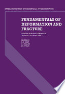 Fundamentals of deformation and fracture : Eshelby memorial symposium, Sheffield, 2-5 April 1984 /