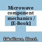 Microwave component mechanics / [E-Book]