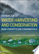 Handbook of water harvesting and conservation : basic concepts and fundamentals [E-Book] /