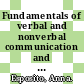 Fundamentals of verbal and nonverbal communication and the biometric issue / [E-Book]