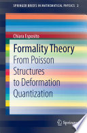 Formality Theory [E-Book] : From Poisson Structures to Deformation Quantization /