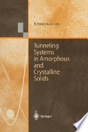 Tunneling systems in amorphous and crystalline solids /