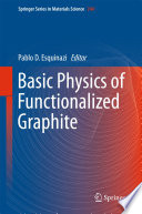 Basic Physics of Functionalized Graphite [E-Book] /