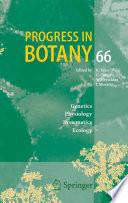 Progress in botany. 66. Genetics, physiology, systematics, ecology /