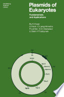 Plasmids of Eukaryotes [E-Book] : Fundamentals and Applications /