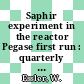 Saphir experiment in the reactor Pegase first run : quarterly report 1st and 2nd quarter 1971 [E-Book] /