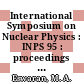 International Symposium on Nuclear Physics : INPS 95 : proceedings of the International Nuclear Physics Symposium held in Bombay, India during December 18-22, 1995 /