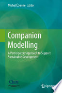 Companion modelling : a participatory approach to support sustainable development [E-Book] /