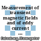 Measurement of transient magnetic fields and of eddy current time constants in TEXTOR [E-Book] /