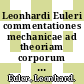 Leonhardi Euleri commentationes mechanicae ad theoriam corporum flexibilium et elasticorum pertinentes. 1.