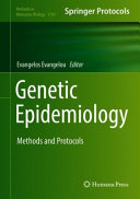 Genetic Epidemiology [E-Book] : Methods and Protocols /