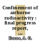 Confinement of airborne radioactivity : final progress report, January - December 1978 : [E-Book]