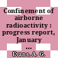 Confinement of airborne radioactivity : progress report, January - December 1975 : [E-Book]