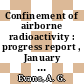 Confinement of airborne radioactivity : progress report , January - December 1977 : [E-Book]