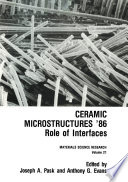 Ceramic Microstructures ’86 [E-Book] : Role of Interfaces /