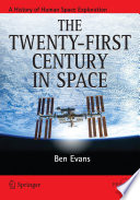 The Twenty-first Century in Space [E-Book] /