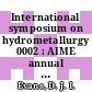 International symposium on hydrometallurgy 0002 : AIME annual meeting 1973 : Chicago, IL, 25.02.73-01.03.73.