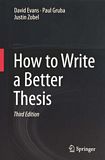 How to write a better thesis /