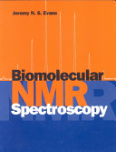 Biomolecular NMR spectroscopy.