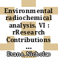 Environmental radiochemical analysis. VI : rResearch Contributions presented at the 13th International Symposium on Environmental Radiochemical Analysis, September 2018 [E-Book] /