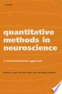Quantitative methods in neuroscience : a neuroanatomical approach /