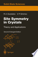 Site Symmetry in Crystals [E-Book] : Theory and Applications /