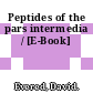 Peptides of the pars intermedia / [E-Book]