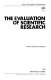 The Evaluation of scientific research /