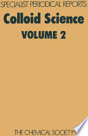 Colloid science. Vol. 2, A review of the literature published 1972-1974 / [E-Book]