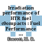 Irradiation performance of HTR fuel c0ompacts : Fuel Performance Information Meeting, London 4th / 5th December 1973 : paper 10 [E-Book] /