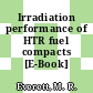 Irradiation performance of HTR fuel compacts [E-Book]