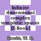 Infinite dimensional complex sympletic spaces [E-Book] /