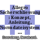 Allegro Sacherschliessung : Konzept, Anleitung, Normdateisystem, Hilfstabellen /