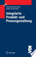 Integrierte Produkt- und Prozessgestaltung [E-Book] /