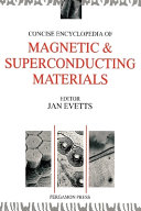 Concise encyclopedia of magnetic and superconducting materials.