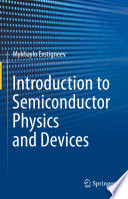 Introduction to Semiconductor Physics and Devices [E-Book] /