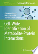 Cell-Wide Identification of Metabolite-Protein Interactions [E-Book] /