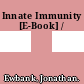 Innate Immunity [E-Book] /