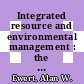 Integrated resource and environmental management : the human dimension [E-Book] /