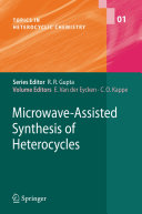 Microwave-Assisted Synthesis of Heterocycles [E-Book] /