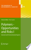 Polymers - Opportunities and Risks I [E-Book] : General and Environmental Aspects /