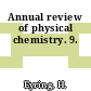 Annual review of physical chemistry. 9.