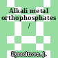 Alkali metal orthophosphates /