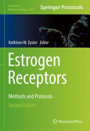 Estrogen Receptors [E-Book] : Methods and Protocols /
