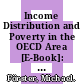 Income Distribution and Poverty in the OECD Area [E-Book]: Trends and Driving Forces /