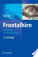 Frontalhirn [E-Book] : Funktionen und Erkrankungen /