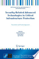 Security-Related Advanced Technologies in Critical Infrastructure Protection [E-Book] : Theoretical and Practical Approach /
