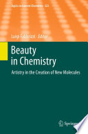 Beauty in Chemistry [E-Book] : Artistry in the Creation of New Molecules /