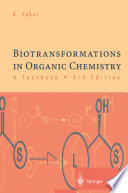 Biotransformations in Organic Chemistry [E-Book] : A Textbook /